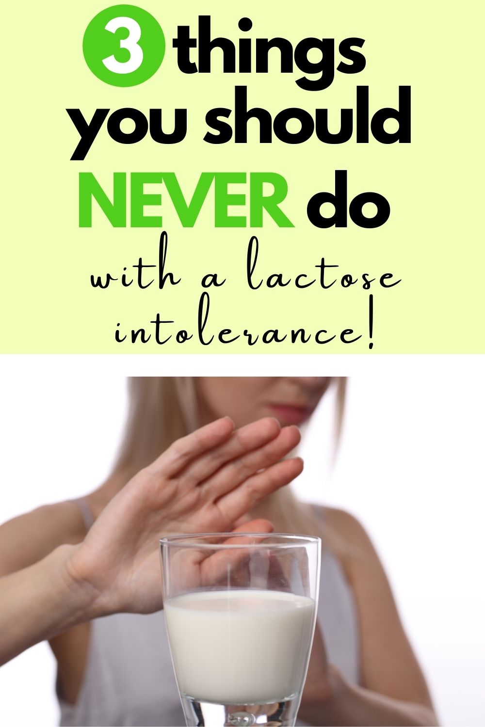 3 things never do with a lactose intolerance